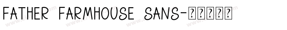 Father Farmhouse Sans字体转换
